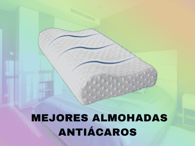 mejores almohadas antiácaros